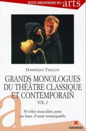 Grands monologues du théâtre classique et contemporain vol.2-0