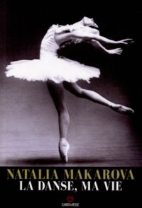 Natalia Makarova - La danse, ma vie-0