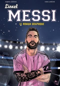 FR - Lionel messi - le roman graphique